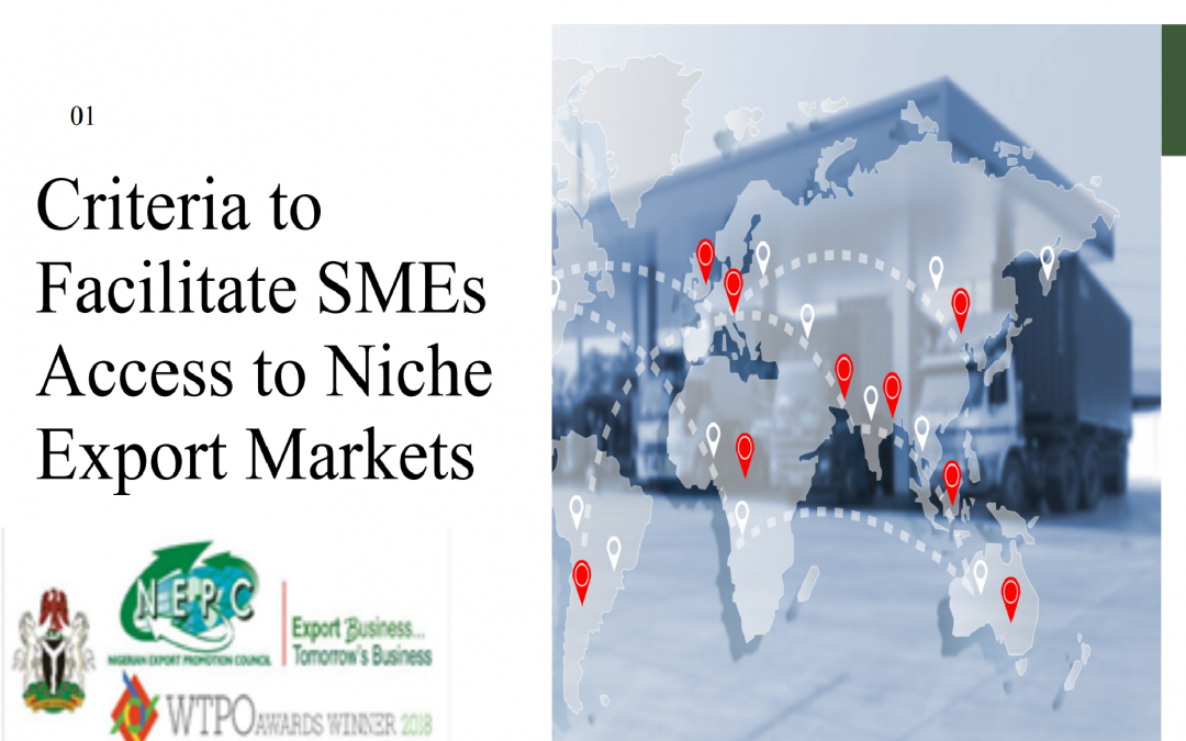Criteria to Facilitate SMEs Access to Niche Export Markets